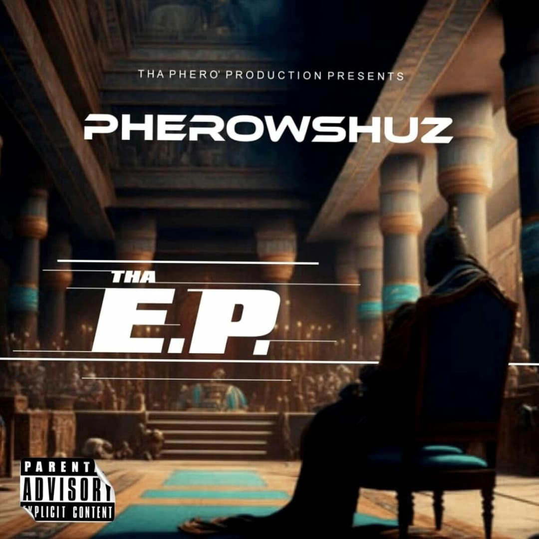 Pherowshuz drops 'Tha E.P.' like a bad habit